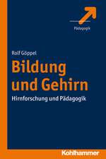 Gehirn, Psyche, Bildung