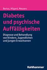 Diabetes Und Psychische Auffalligkeiten: Diagnose Und Behandlung Von Kindern, Jugendlichen Und Jungen Erwachsenen