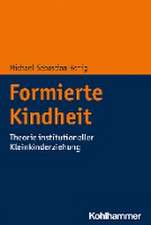 Formierte Kindheit