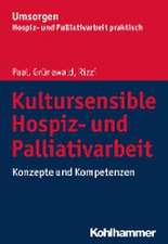 Kultursensible Hospiz- und Palliativarbeit