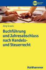 Buchführung und Jahresabschluss nach Handels- und Steuerrecht