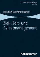 Ziel-, Zeit- und Selbstmanagement