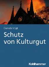 Schutz von Kulturgut