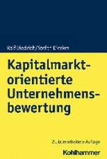 Kapitalmarktorientierte Unternehmensbewertung