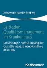 Leitfaden Qualitätsmanagement im Krankenhaus