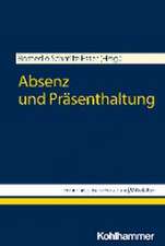 Absenz und Präsenthaltung