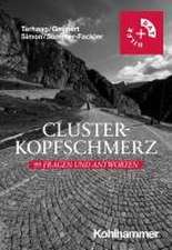 Clusterkopfschmerz: 99 Fragen und Antworten