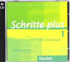 Schritte plus 1 Niveau A1/1. 2 Audio-CDs zum Kursbuch