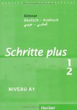 Schritte plus 1+2. Glossar Deutsch-Arabisch