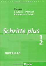 Schritte plus 1+2. Glossar Deutsch-Polnisch - Glosariusz Niemiecko-Polski