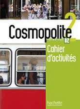 Cosmopolite 2. Arbeitsbuch mit Code und Beiheft