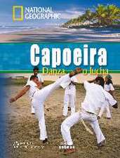 National Geographic B1: Capoeira - Danza o Lucha