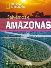 National Geographic B2: Salvemos el Amazonas