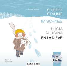 Steffi Staune im Schnee. Deutsch-Spanisch