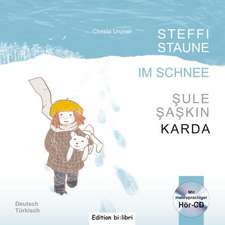 Steffi Staune im Schnee. Deutsch-Türkisch