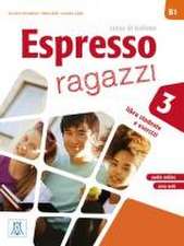 Espresso ragazzi 3 - einsprachige Ausgabe. Lehr- und Arbeitsbuch mit Audios online