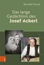 Das lange Gedächtnis des Josef Ackerl