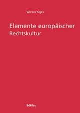 Elemente europäischer Rechtskultur