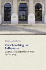 Zwischen Krieg und Euthanasie