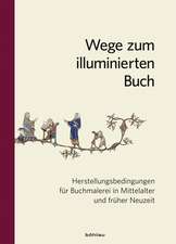 Wege zum illuminierten Buch