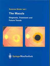 The Macula: Diagnosis, Treatment and Future Trends
