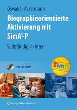 Biographieorientierte Aktivierung mit SimA-P: Selbständig im Alter