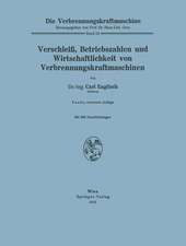 Verschleiß, Betriebszahlen und Wirtschaftlichkeit von Verbrennungskraftmaschinen