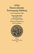 Achte Österreichische Ärztetagung Salzburg: 3. bis 5. September 1954