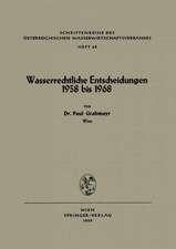 Wasserrechtliche Entscheidungen 1958 bis 1968