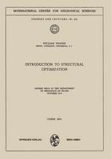 Introduction to Structural Optimization: Course Held at the Department of Mechanics of Solids, October 1974