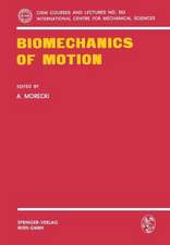 Biomechanics of Motion