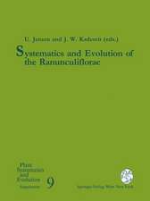 Systematics and Evolution of the Ranunculiflorae