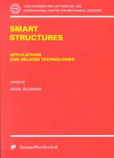 Smart Structures: Applications and Related Technologies