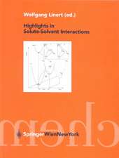 Highlights in Solute-Solvent Interactions