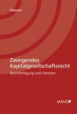 Zwingendes Kapitalgesellschaftsrecht