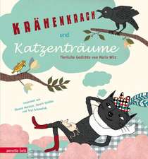 Krähenkrach und Katzenträume