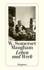 W. Somerset Maugham - Leben und Werk