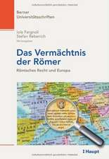 Das Vermächtnis der Römer