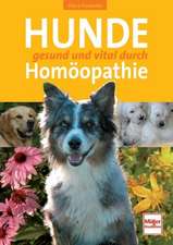 Hunde gesund und vital durch Homöopathie