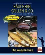 Die Angelschule: Räuchern, Grillen & Co.