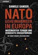 Ganser, D: Nato-Geheimarmeen in Europa