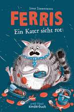 Ferris - Ein Kater sieht rot