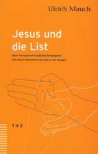 Jesus Und Die List