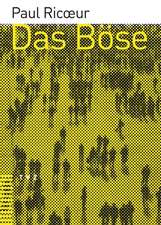 Das Bose: Eine Herausforderung Fur Philosophie Und Theologie