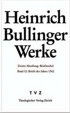 Heinrich Bullinger. Werke: Briefe Des Jahres 1542