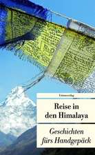 Reise in den Himalaya