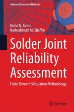 Solder Joint Reliability Assessment: Finite Element Simulation Methodology