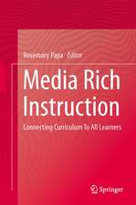 Media Rich Instruction: Connecting Curriculum To All Learners