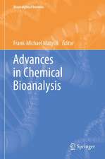 Advances in Chemical Bioanalysis