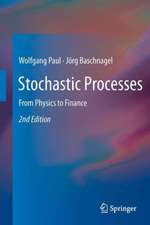 Stochastic Processes: From Physics to Finance